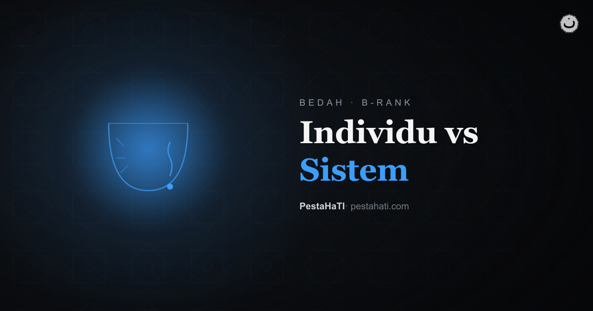 Kesalehan Individu vs Sistem: Kenapa Ini Bukan Dikotomi